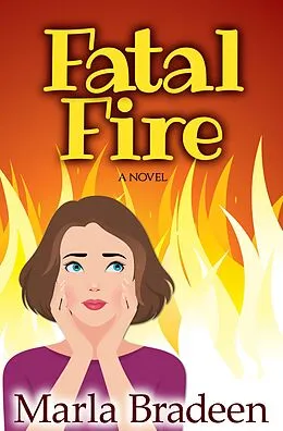 E-Book (epub) Fatal Fire von Marla Bradeen