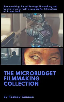 E-Book (epub) The Micro Budget Film Making Collection von Rodney Cannon