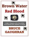 E-Book (epub) Brown Water - Red Blood von Bruce Gaughran