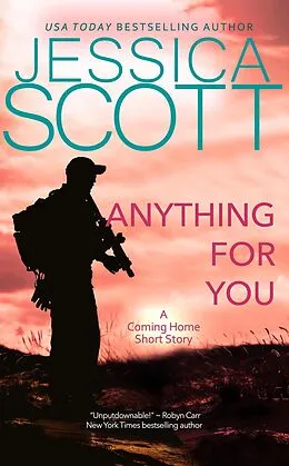 E-Book (epub) Anything for You: A Coming Home Short Story von Jessica Scott