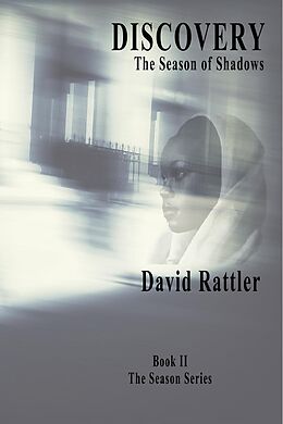 E-Book (epub) Discovery The Season of Shadows (The Season Series, #1) von David Rattler