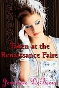 E-Book (epub) Taken at the Renaissance Faire von Jenevieve DeBeers