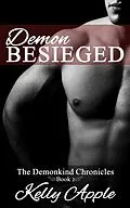 E-Book (epub) Demon Besieged (The Demonkind Chronicles, #2) von Kelly Apple