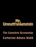 E-Book (epub) Mr. Umnutfrankenstein von Catherine Adams Webb