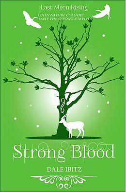 E-Book (epub) Strong Blood (Last Moon Rising, #2) von Dale Ibitz