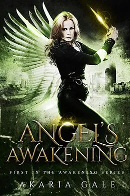 E-Book (epub) Angel's Awakening von Akaria Gale