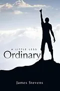 E-Book (epub) A Little Less Ordinary von James Stevens