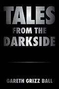 E-Book (epub) Tales from the Darkside von Gareth Grizz Ball