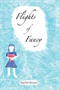 E-Book (epub) Flights of Fancy von Rachel Brown