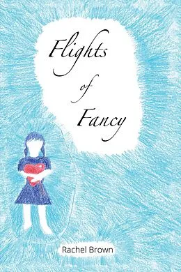 E-Book (epub) Flights of Fancy von Rachel Brown
