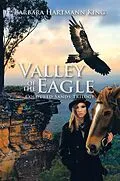 E-Book (epub) Valley of the Eagle von Barbara Hartmann King
