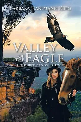 E-Book (epub) Valley of the Eagle von Barbara Hartmann King