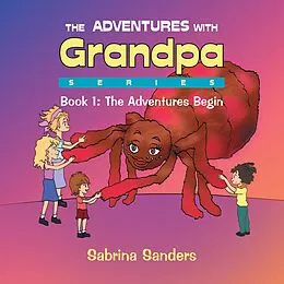 E-Book (epub) The Adventures with Grandpa Series von Sabrina Sanders