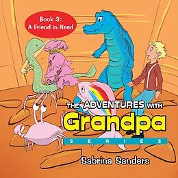 E-Book (epub) The Adventures with Grandpa Series von Sabrina Sanders