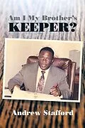 E-Book (epub) Am I My Brother'S Keeper? von Andrew Stafford
