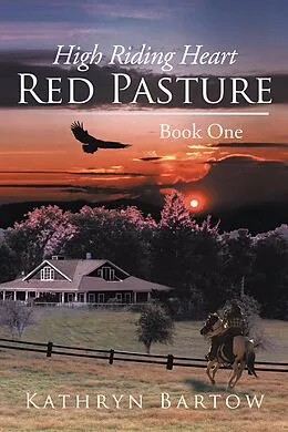 E-Book (epub) Red Pasture von Kathryn Bartow
