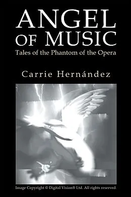 E-Book (epub) Angel of Music von Carrie Hernández