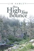 E-Book (epub) How High You Bounce von Jim Hawley