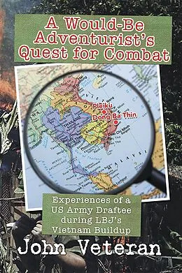 E-Book (epub) A Would-Be Adventurist'S Quest for Combat von John Veteran