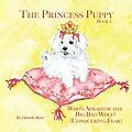 E-Book (epub) The Princess Puppy von Danielle Reid