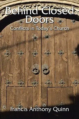 E-Book (epub) Behind Closed Doors von Francis Anthony Quinn