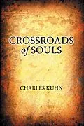 E-Book (epub) Crossroads of Souls von Charles Kuhn