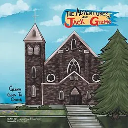 E-Book (epub) The Adventures of Jack and Gizmo von Frances Poulson, James S. Brown