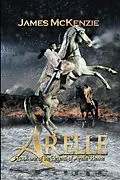 E-Book (epub) Arelle von James Mckenzie