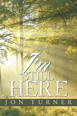 E-Book (epub) I'M Still Here von Jon Turner