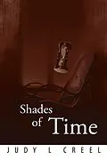 E-Book (epub) Shades of Time von Judy L Creel