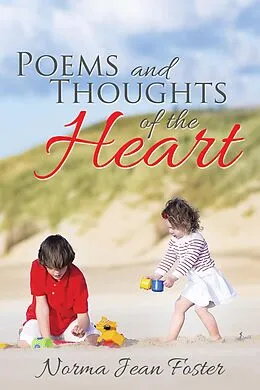 E-Book (epub) Poems and Thoughts of the Heart von Norma Jean Foster