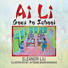 E-Book (epub) Ai Li Goes to School von Eleanor Liu