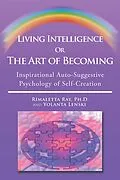 E-Book (epub) Living Intelligence or the Art of Becoming von Rimaletta Ray Ph. D., Yolanta Lenski