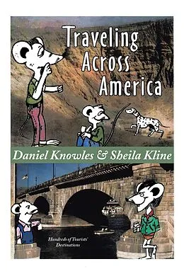E-Book (epub) Traveling Across America von Daniel Knowles, Sheila Kline