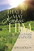 E-Book (epub) That I May Know Him von Joyce Jackson