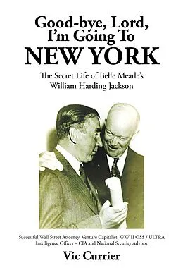 E-Book (epub) Good-Bye, Lord, I'M Going to New York von Vic Currierv