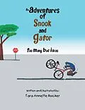 E-Book (epub) The Adventures of Snook and Gator von Tara Annette Rocker