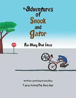 E-Book (epub) The Adventures of Snook and Gator von Tara Annette Rocker