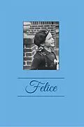 E-Book (epub) Felice von Felice Felice