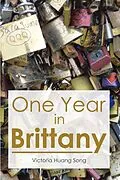 E-Book (epub) One Year in Brittany von Victoria Huang Song