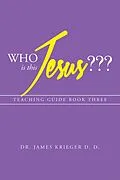 E-Book (epub) Who Is This Jesus??? von James Krieger D. D.