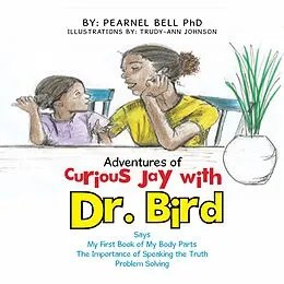 E-Book (epub) Adventures of Curious Jay with Dr. Bird von Pearnel Bell
