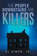 E-Book (epub) The People Downstairs Are Killers von Al Simon
