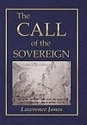 Fester Einband The Call of the Sovereign von Lawrence Jones