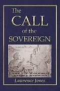 Kartonierter Einband The Call of the Sovereign von Lawrence Jones