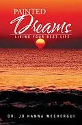 E-Book (epub) Painted Dreams von Jo Hanna Mechergui