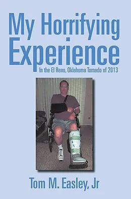 E-Book (epub) My Horrifying Experience von Tom M. Easley