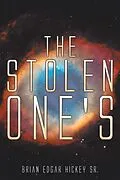 E-Book (epub) The Stolen One's von Brian Edgar Hickey Sr.