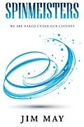 E-Book (epub) Spinmeisters von Jim May
