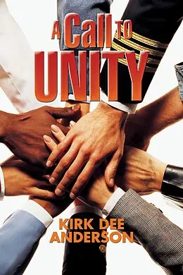 E-Book (epub) A Call to Unity von Kirk Dee Anderson